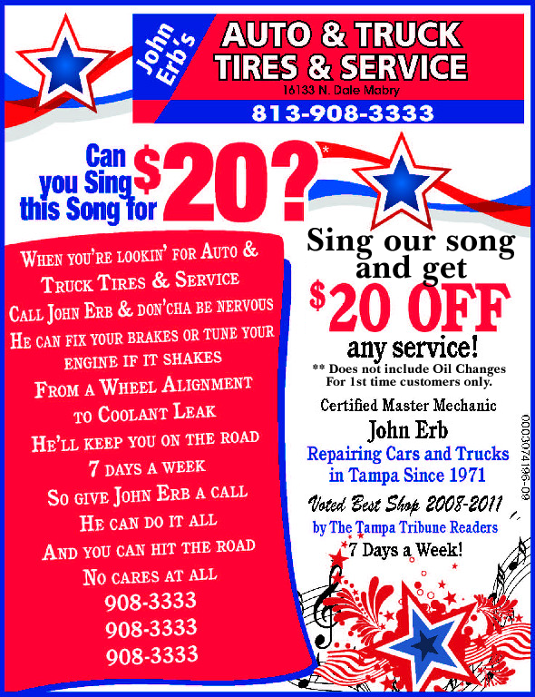 John Erbs Coupon - Sing our song and get $20 off - Does not include oil changes - for 1st time customers only.